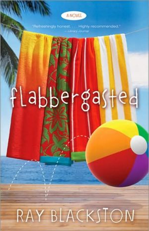 Flabbergasted: A Novel book written by Ray Blackston