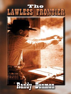 The Lawless Frontier magazine reviews