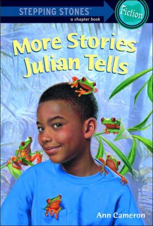 More Stories Julian Tells book written by Ann Cameron
