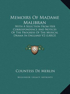 Memoirs of Madame Malibran magazine reviews