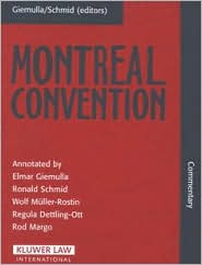 Montreal Convention book written by Elmar Giemulla