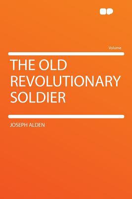 The Old Revolutionary Soldier magazine reviews