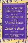 An Economic Interpretation of the Constitution of the United States book written by Charles A. Beard