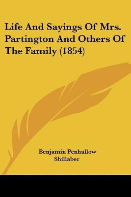 Life and Sayings of Mrs. Partington and Others of the Family magazine reviews