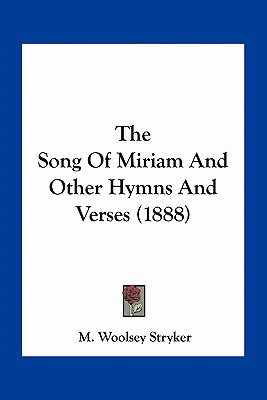 The Song of Miriam and Other Hymns and Verses magazine reviews