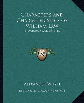 Characters and Characteristics of William Law: Nonjuror and Mystic magazine reviews