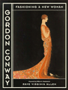 Gordon Conway : Fashioning a New Woman magazine reviews