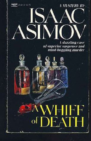 A Whiff of Death written by Isaac Asimov