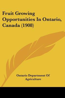 Fruit Growing Opportunities in Ontario, Canada magazine reviews