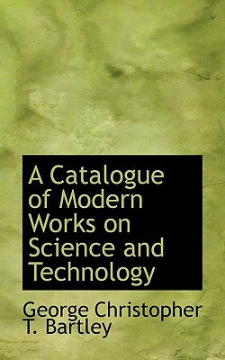 A Catalogue of Modern Works on Science and Technology magazine reviews