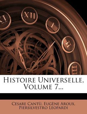 Histoire Universelle, Volume 7... magazine reviews
