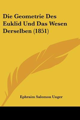 Die Geometrie Des Euklid Und Das Wesen Derselben magazine reviews