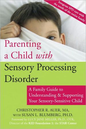 Parenting a Child with Sensory Processing Disorder magazine reviews