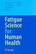 Fatigue Science for Human Health magazine reviews