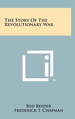 The Story of the Revolutionary War magazine reviews