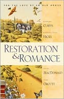Restoration & Romance book written by Barbara Sutton Curtis