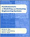 Fundamentals of Modeling and Analyzing Engineering Systems book written by Clive L. Dym