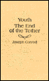 Youth and The End of the Tether book written by Joseph Conrad