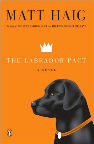 The Labrador Pact book written by Matt Haig