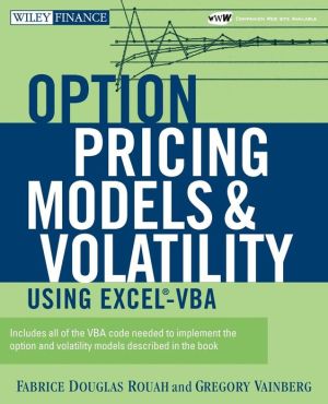 Options Pricing Models and Volatility Using Excel-VBA + CD-ROM magazine reviews