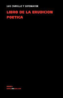 Libro De La Erudicion Poetica/ Book of the Poetic Erudition magazine reviews