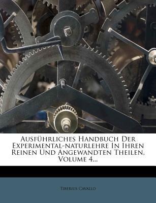 Ausf Hrliches Handbuch Der Experimental-Naturlehre in Ihren Reinen Und Angewandten Theilen, Volume 4 magazine reviews