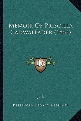 Memoir of Priscilla Cadwallader magazine reviews