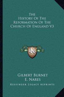The History of the Reformation of the Church of England V3 magazine reviews