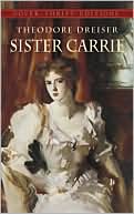 Sister Carrie book written by Theodore Dreiser