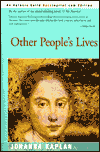 Other People's Lives book written by Johanna Kaplan