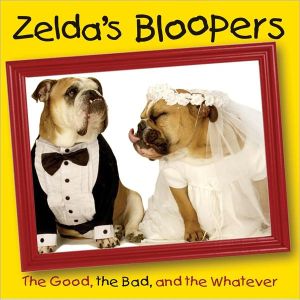 Zelda's Bloopers: The Good, the Bad, and the Whatever