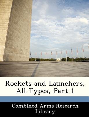 Rockets and Launchers, All Types, Part 1 magazine reviews