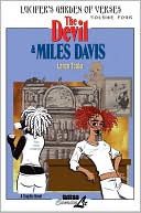 Between the Devil and Miles Davis, Vol. 2 book written by Lance Tooks