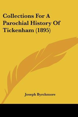 Collections For A Parochial History Of Tickenham magazine reviews