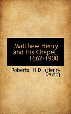 Matthew Henry and His Chapel magazine reviews