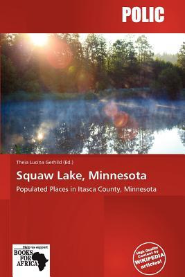 Squaw Lake, Minnesota magazine reviews