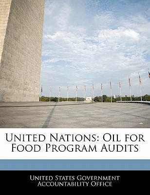 United Nations: Oil for Food Program Audits magazine reviews