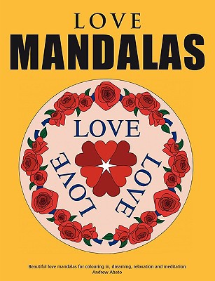 Love Mandalas - Beautiful Love Mandalas for Colouring In, Dreaming, Relaxation and Meditation magazine reviews