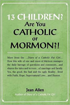 13 Children? Are you Catholic or Mormon?! magazine reviews