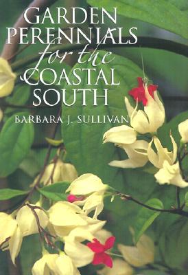 Garden Perennials for the Coastal South magazine reviews