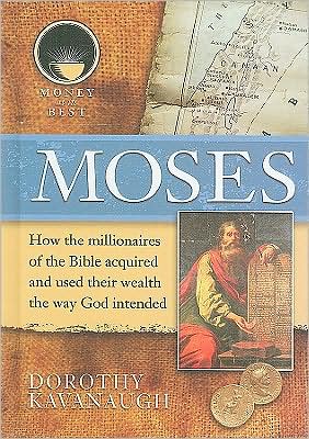 Moses book written by Dorothy Kavanaugh