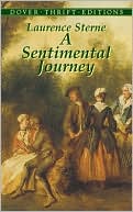A Sentimental Journey book written by Laurence Sterne