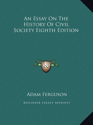 An Essay on the History of Civil Society Eighth Edition magazine reviews