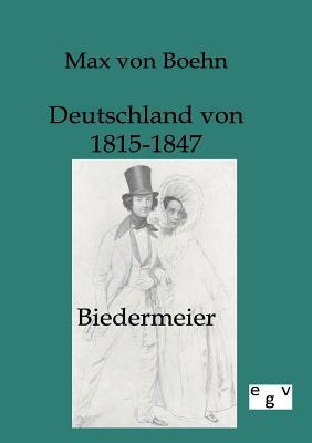 Biedermeier - Deutschland Von 1815-1847 magazine reviews