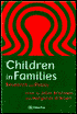 Children in Families book written by Julia Brannen