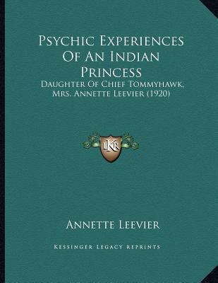 Psychic Experiences of an Indian Princess magazine reviews