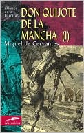 Don Quijote de la Mancha (vol. 1), Vol. 1 book written by Miguel de Cervantes Saavedra