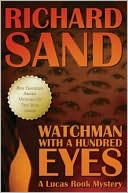 Watchman with a Hundred Eyes book written by Richard Sand
