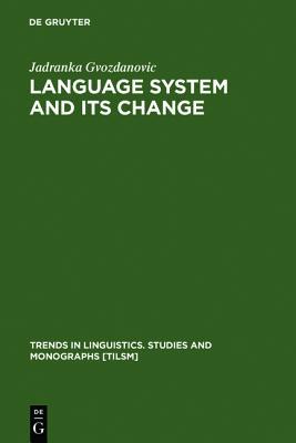 Language System and Its Change: On Theory and Testability magazine reviews