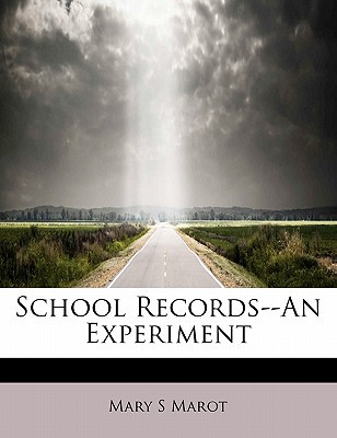 School Records--An Experiment magazine reviews